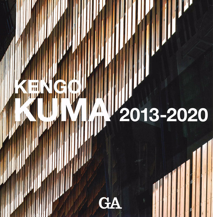 Kengo Kuma 2013-2020