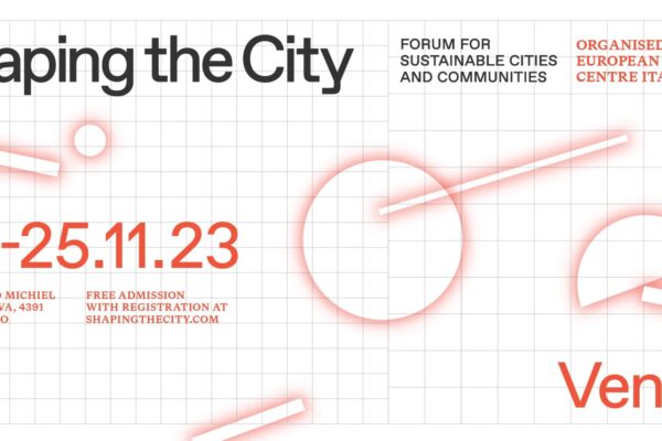 Shaping the City at Venive | © European Cultural Centre